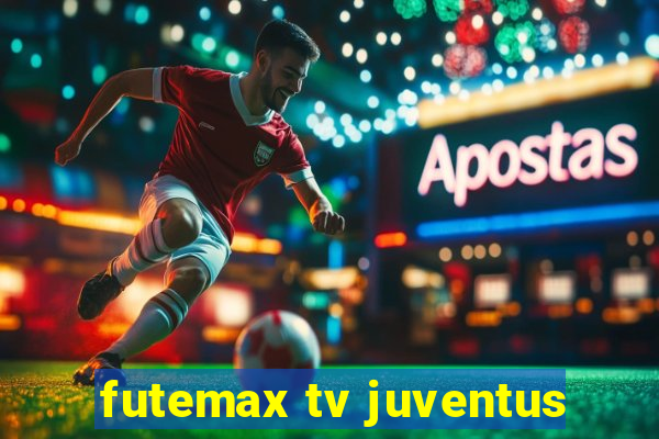 futemax tv juventus